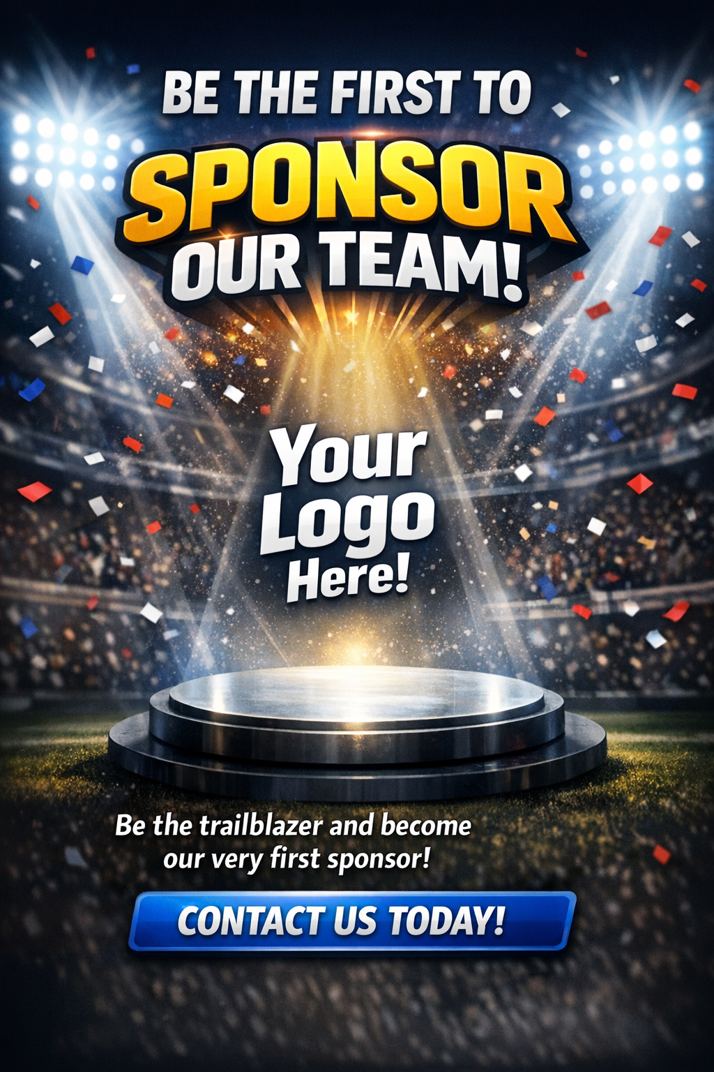 Be the first to sponsor our team